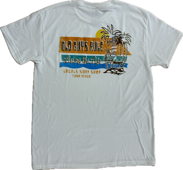 LOCALS OLD GUYS RULE LIVING THE LIFE TEE